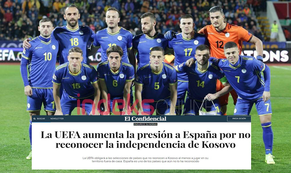 EL Confidencial: UEFA rrit presionin ndaj Spanjës për mos njohjen e pavarësisë së Kosovës